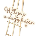 Witajcie w naszej bajce - napis drewniany