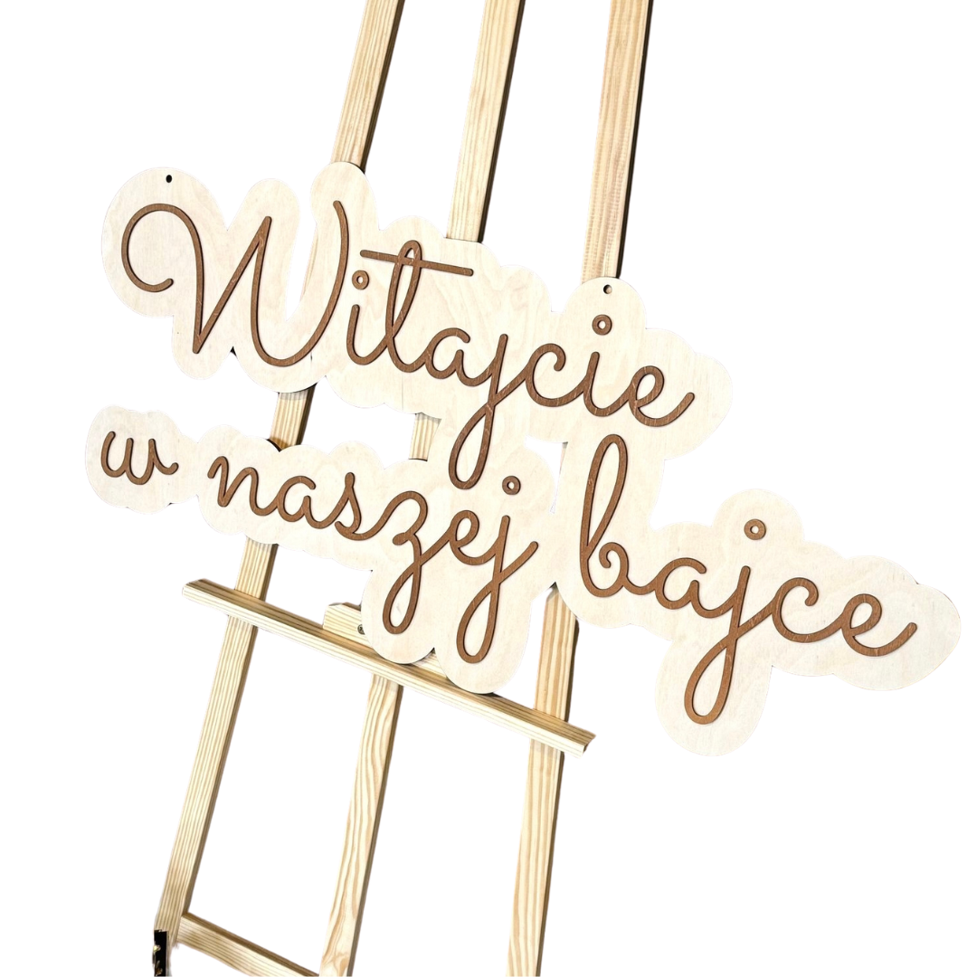 Witajcie w naszej bajce - napis drewniany