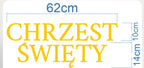 Napis „Chrzest Święty” - Złote pojedyncze litery na ściankę dekoracyjną