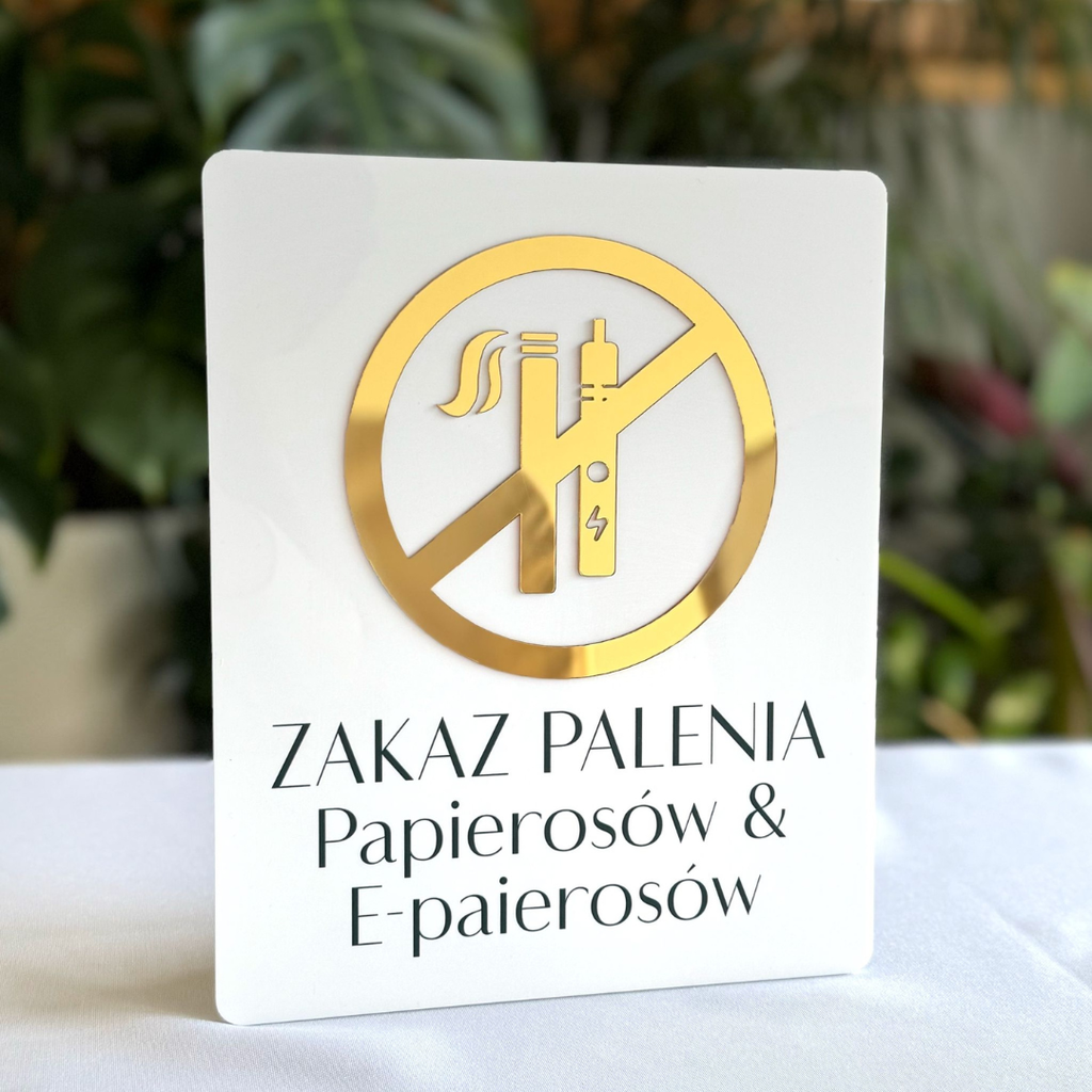 Tabliczka BHP – Zakaz palenia papierosów- biała,złota plexi- gabinet